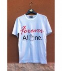 T-shirt Forever Alone