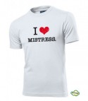 T-shirt I Love Mistress