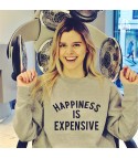Happiness sweatshirt is expensive